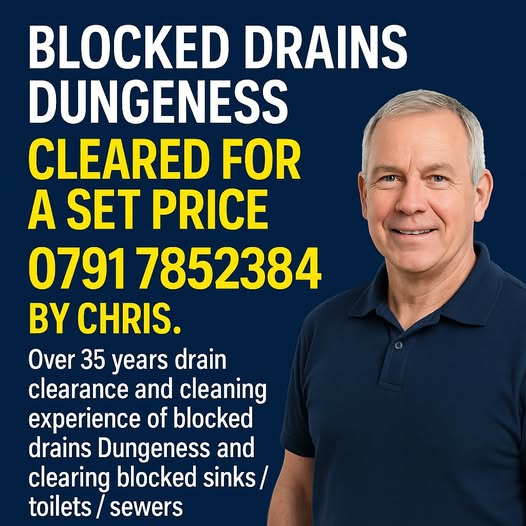 Blocked Drains Dungeness Blocked Drains Dungeness 0791 7852384.