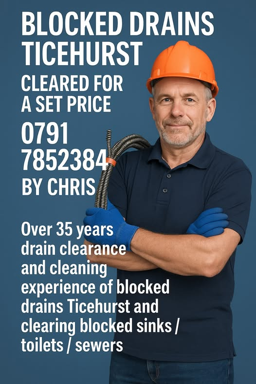 Blocked Drains Ticehurst Blocked Drains Ticehurst 0791 7852384.